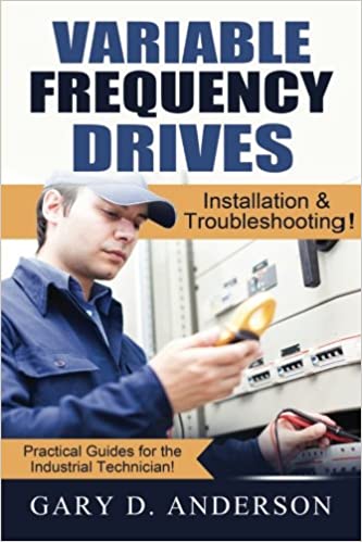 Variable Frequency Drives: Installation & Troubleshooting! - Epub + Converted Pdf